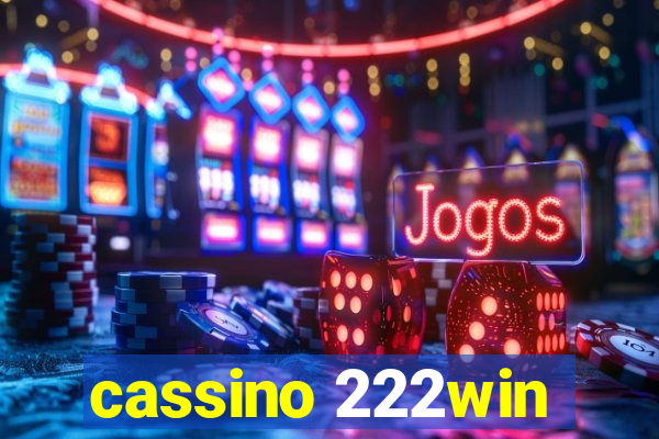 cassino 222win